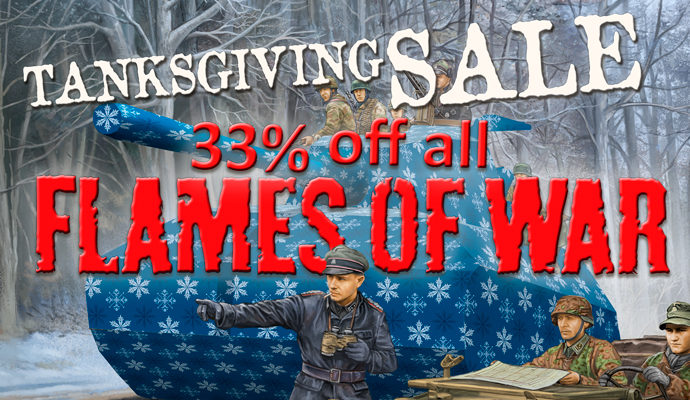 Tanksgiving – 2015 Flames Of War Thanksgiving Sale