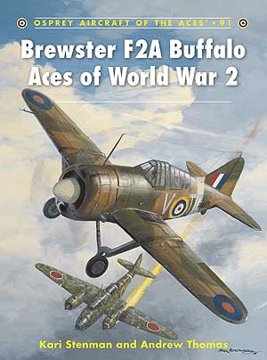 Brewster F2A Buffalo Aces of World War 2 Brewster F2A Buffalo Aces of World War 2