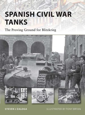 Spanish Civil War Tanks - The Proving Ground for Blitzkrieg