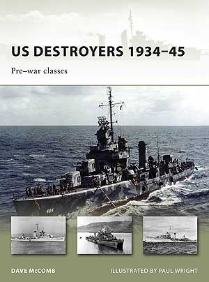 US Destroyers 1934–45: Pre-war classes US Destroyers 1934–45: Pre-war classes