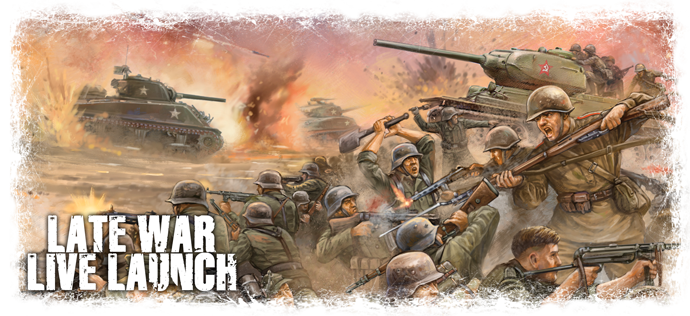 Click here to see our Late War Live Launch